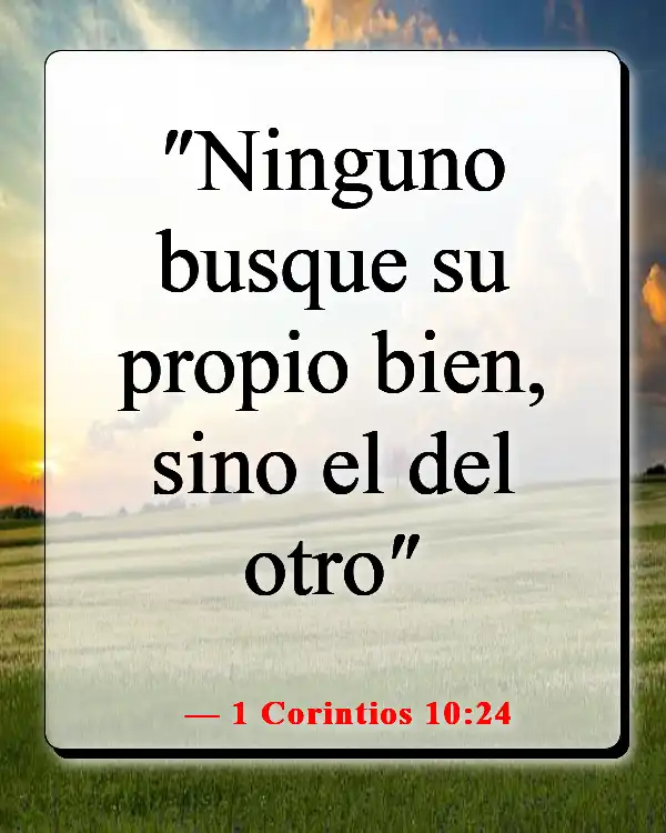 Versículos de la Biblia sobre el respeto por la vida humana (1 Corintios 10:24)