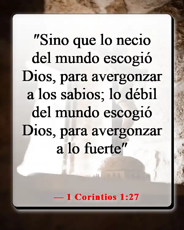 Versículos de la Biblia sobre ser elegido (1 Corintios 1:27)