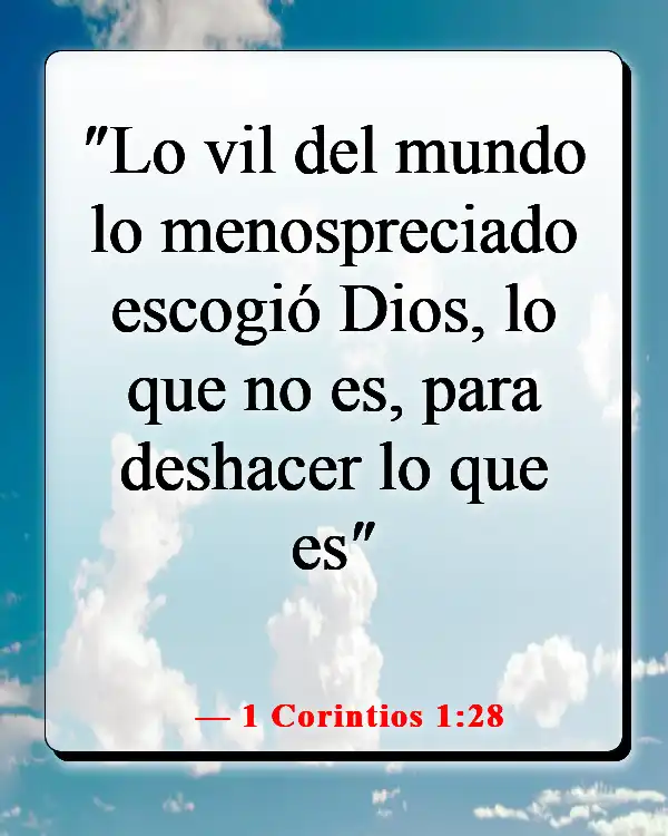 Versículos de la Biblia sobre ser elegido (1 Corintios 1:28)