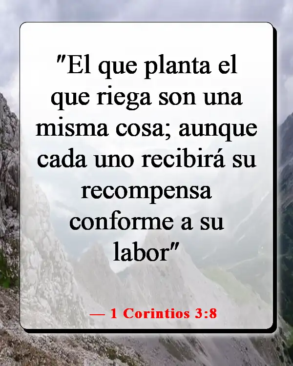 Versículos de la Biblia sobre vivir la vida con propósito (1 Corintios 3:8)