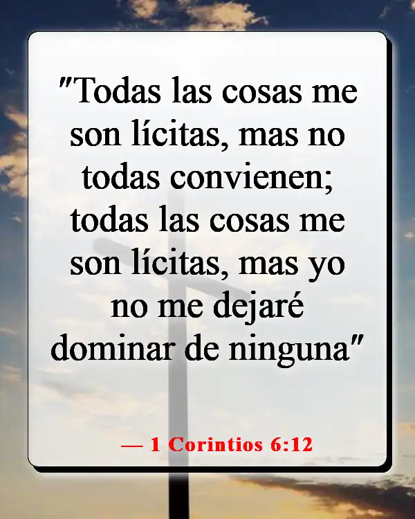 Versículos de la Biblia sobre escuchar tu conciencia (1 Corintios 6:12)