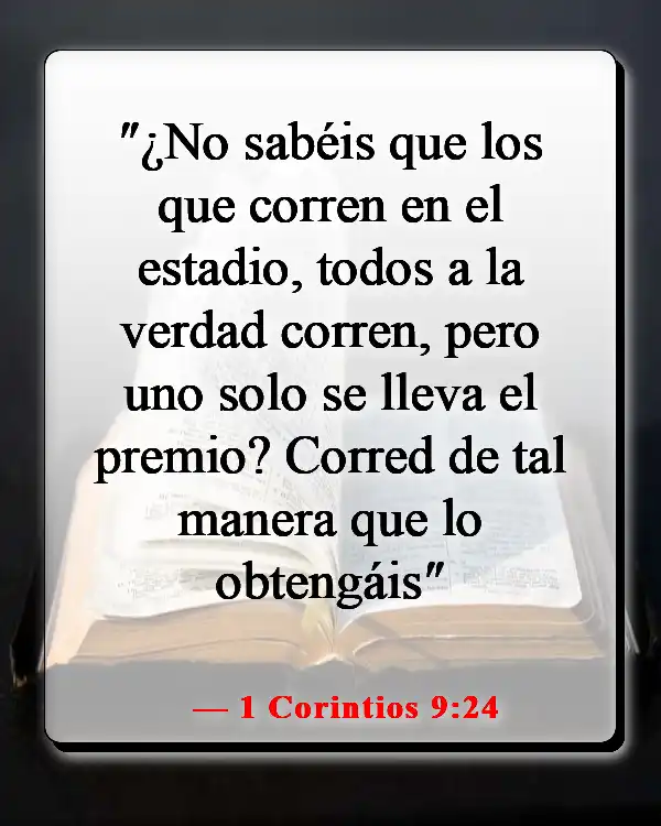 Versículos de la Biblia sobre cuando sientes que quieres rendirte (1 Corintios 9:24)