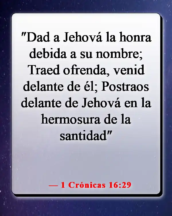 Versículos de la Biblia sobre las familias que adoran juntas (1 Crónicas 16:29)