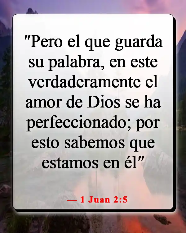 Versículos de la Biblia sobre enamorarse de Jesús (1 Juan 2:5)