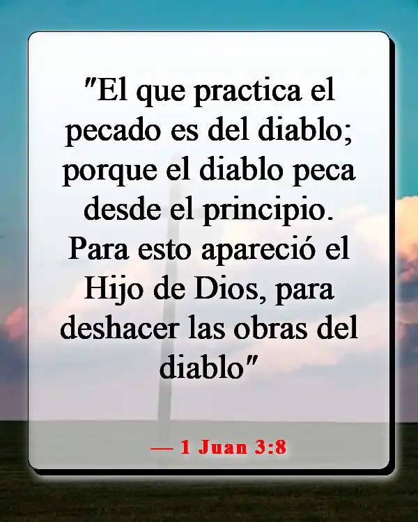Versículos de la Biblia sobre el diablo disfrazado (1 Juan 3:8)