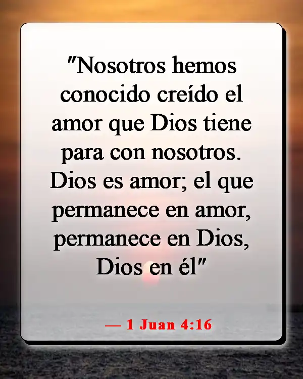 Versículos de la Biblia sobre enamorarse de Jesús (1 Juan 4:16)