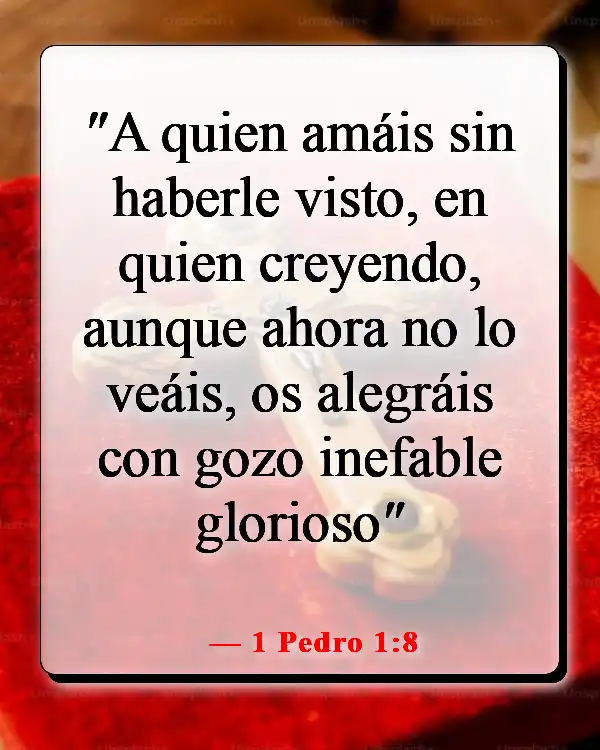 Versículos de la Biblia sobre enamorarse de Jesús (1 Pedro 1:8)