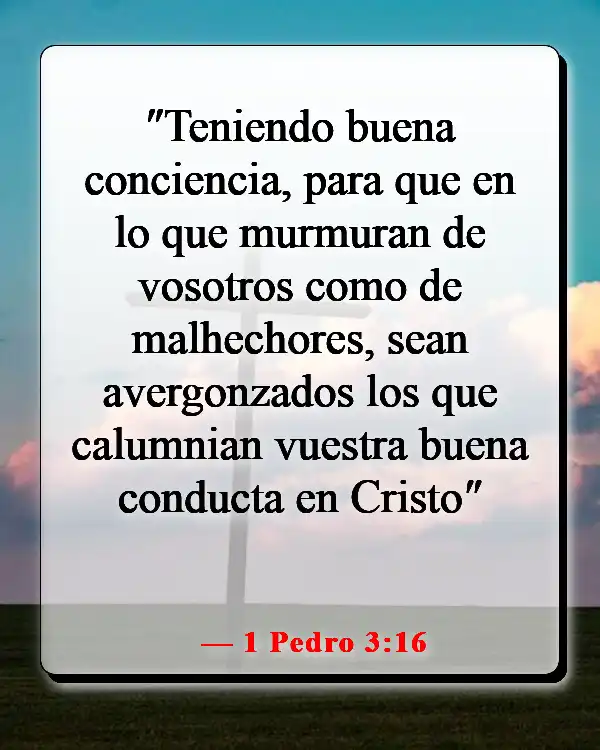 Versículos de la Biblia sobre escuchar tu conciencia (1 Pedro 3:16)