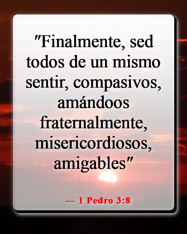 Versículos de la Biblia sobre trabajar juntos como equipo (1 Pedro 3:8)