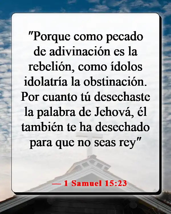 Versículos de la Biblia sobre los mentirosos yendo al infierno (1 Samuel 15:23)