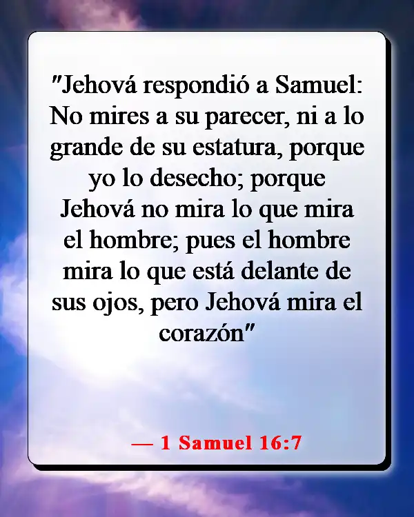 Versículos de la Biblia sobre ser elegido (1 Samuel 16:7)