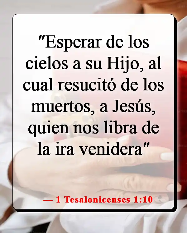 Versículos bíblicos sobre Dios salvándonos del infierno (1 Tesalonicenses 1:10)