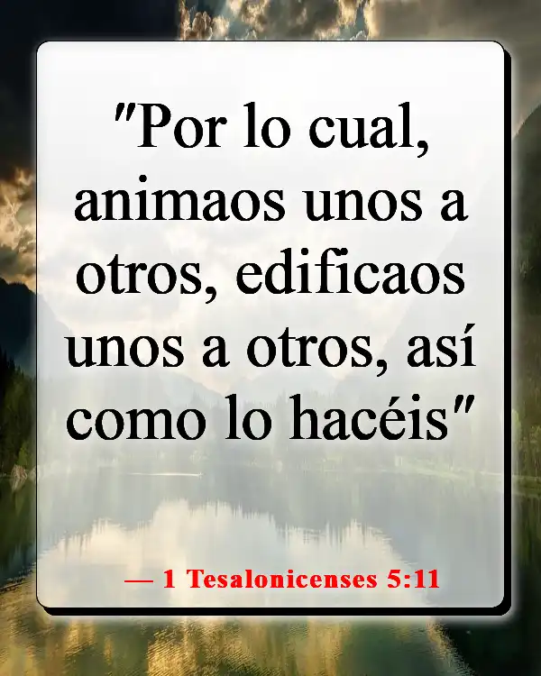 Versículos de la Biblia sobre servir a la iglesia (1 Tesalonicenses 5:11)