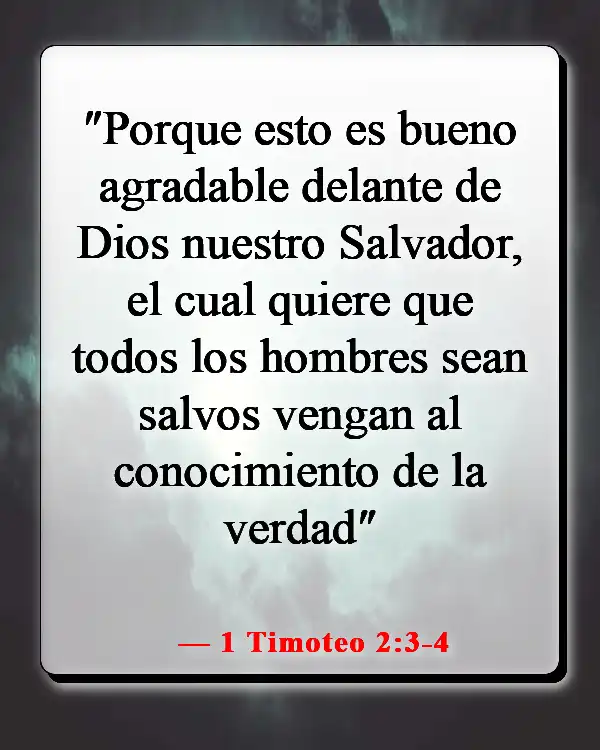 Versículos bíblicos sobre Dios salvándonos del infierno (1 Timoteo 2:3-4)