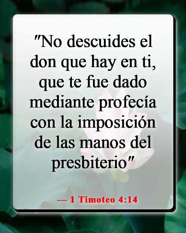 Versículos de la Biblia sobre servir a la iglesia (1 Timoteo 4:14)