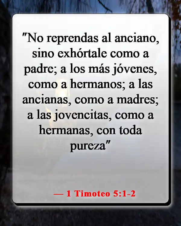 Versículos de la Biblia sobre el respeto por la vida humana (1 Timoteo 5:1-2)