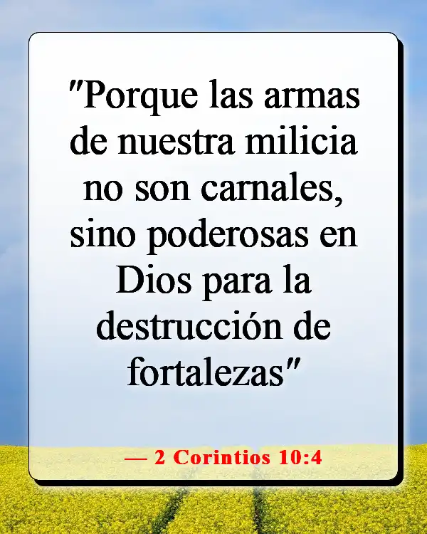 Versículos de la Biblia sobre Dios peleando nuestras batallas (2 Corintios 10:4)