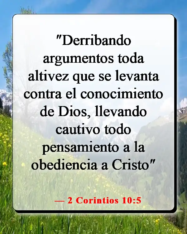 Versículos de la Biblia sobre guardar tus pensamientos (2 Corintios 10:5)