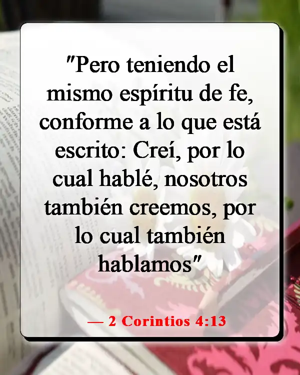Versículos de la Biblia sobre compartir tu testimonio (2 Corintios 4:13)