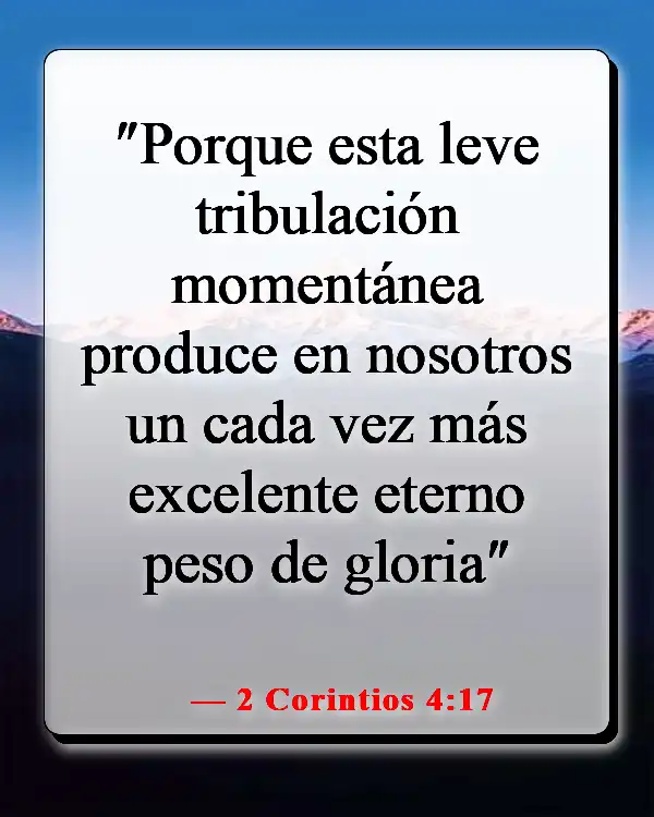 Versículos de la Biblia sobre perder la vida por Dios (2 Corintios 4:17)