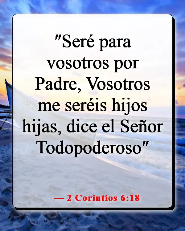 Versículos de la Biblia sobre las familias que adoran juntas (2 Corintios 6:18)