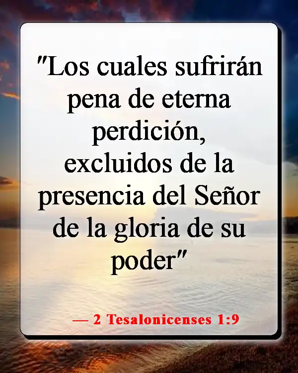 Versículos de la Biblia sobre el cielo y el infierno (2 Tesalonicenses 1:9)