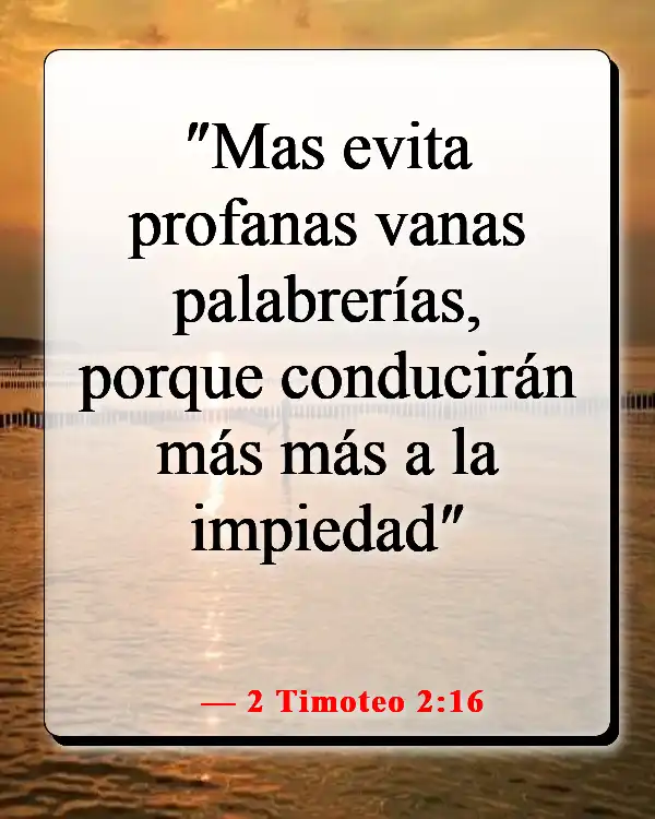 Versículos de la Biblia sobre controlar la lengua (2 Timoteo 2:16)