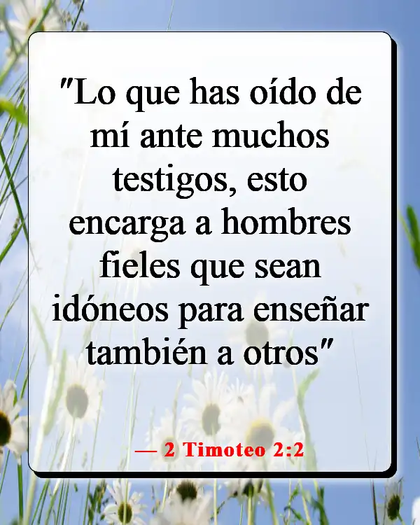 Versículos de la Biblia sobre trabajar juntos como equipo (2 Timoteo 2:2)