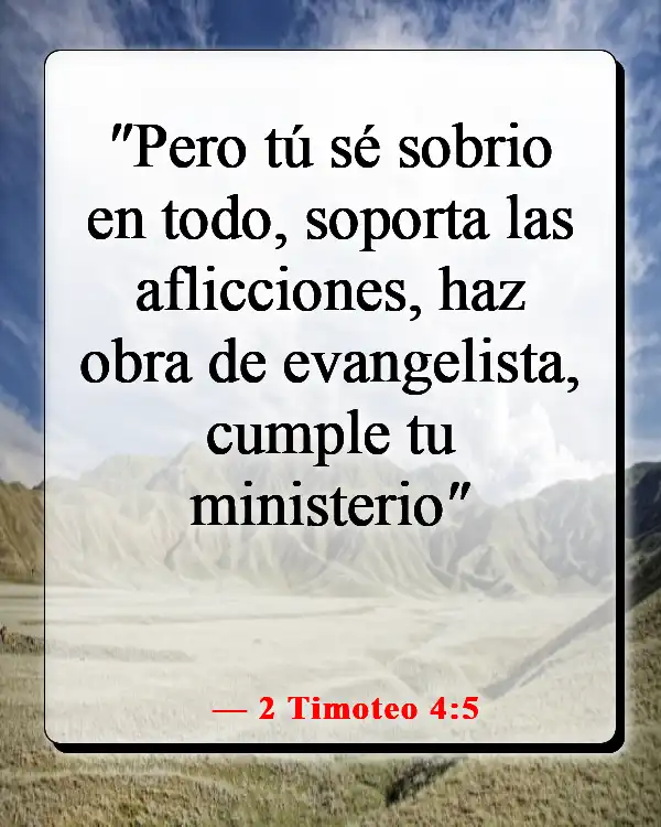 Versículos de la Biblia sobre dar un buen ejemplo (2 Timoteo 4:5)