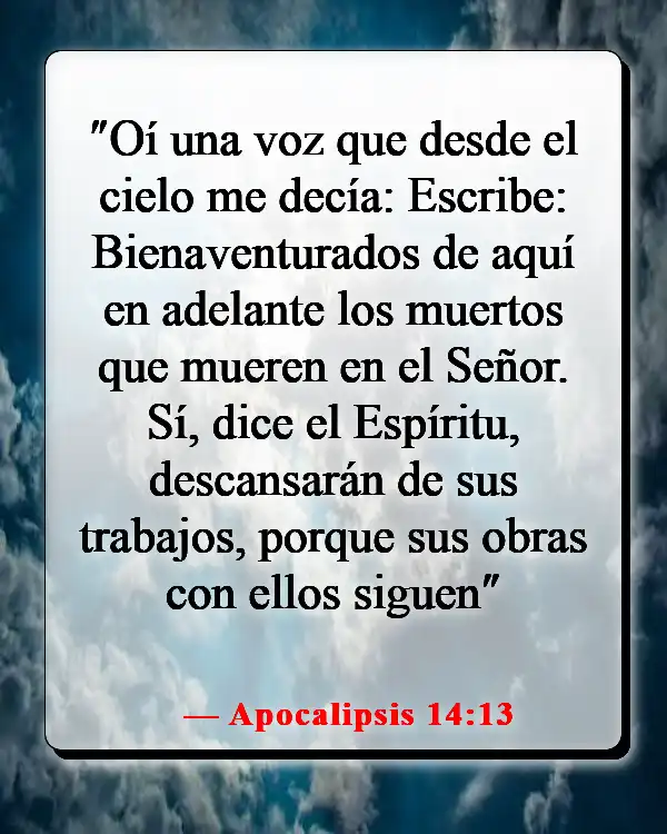 Versículo de la Biblia sobre encontrar paz en la muerte (Apocalipsis 14:13)
