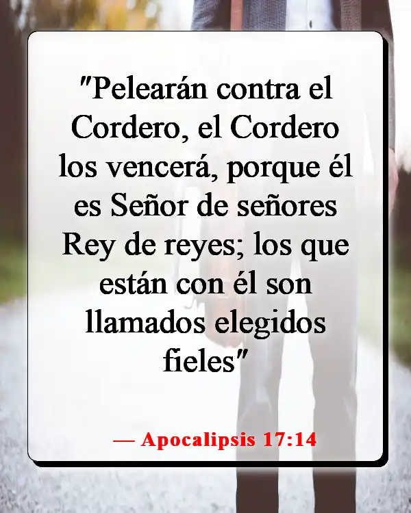 Versículos de la Biblia sobre ser elegido (Apocalipsis 17:14)