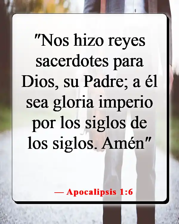 Versículos de la Biblia sobre el Reino de Dios en la Tierra (Apocalipsis 1:6)