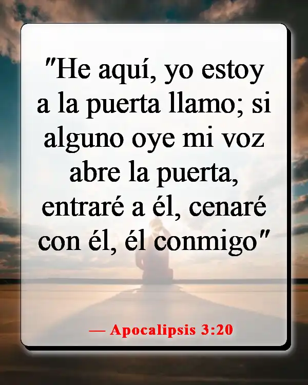 Versículos de la Biblia sobre Dios queriendo pasar tiempo con nosotros (Apocalipsis 3:20)