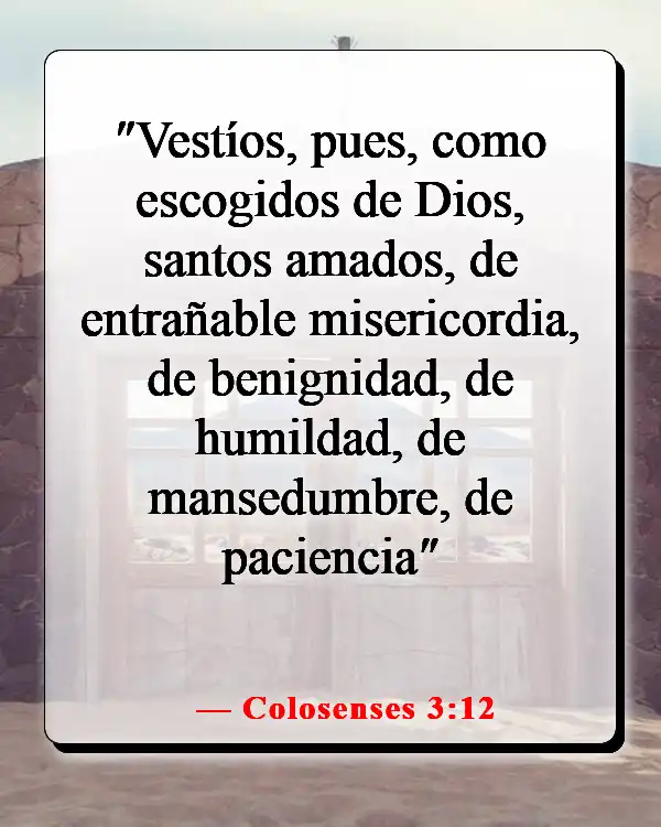 Versículos de la Biblia sobre ser elegido (Colosenses 3:12)