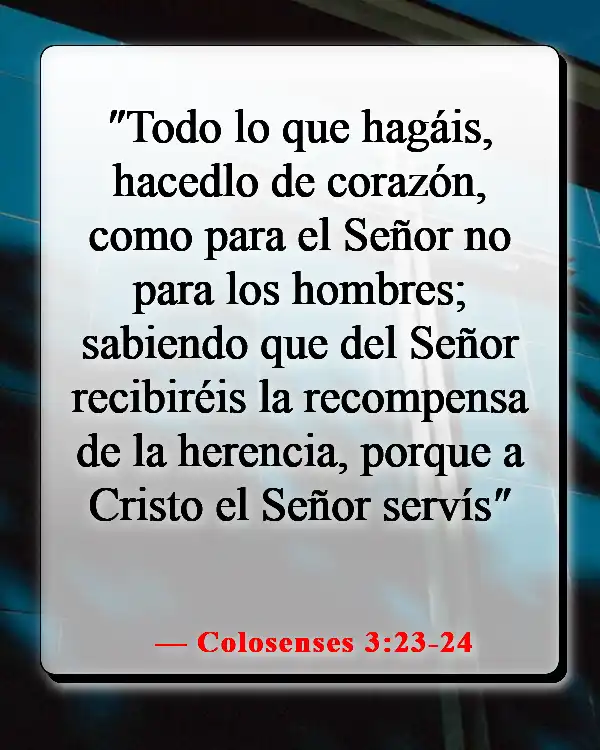 Versículos de la Biblia sobre servir a la iglesia (Colosenses 3:23-24)