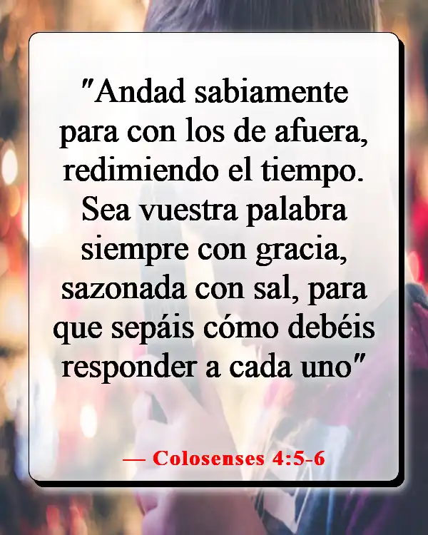 Versículos de la Biblia sobre guiar a otros a Dios (Colosenses 4:5-6)