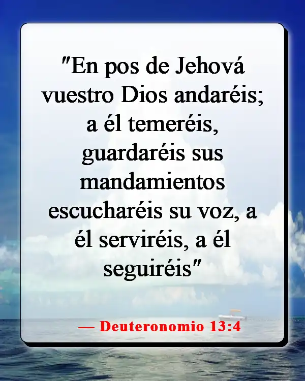 Versículos de la Biblia sobre caminar (Deuteronomio 13:4)