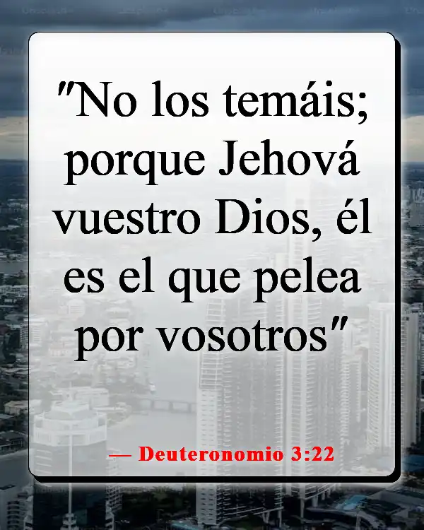 Versículos de la Biblia sobre Dios peleando nuestras batallas (Deuteronomio 3:22)