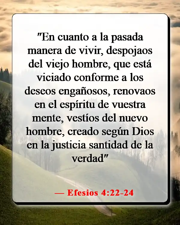 Versículos de la Biblia sobre poner excusas para el pecado (Efesios 4:22-24)