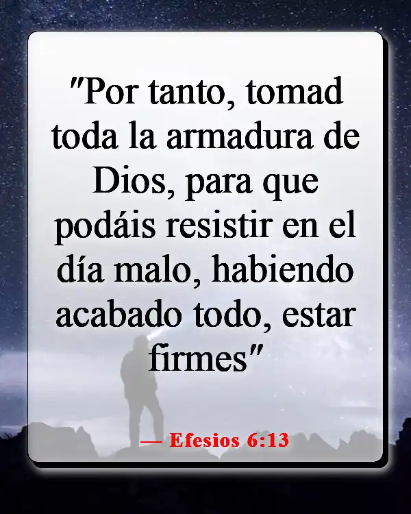 Versículos de la Biblia sobre Dios peleando nuestras batallas (Efesios 6:13)