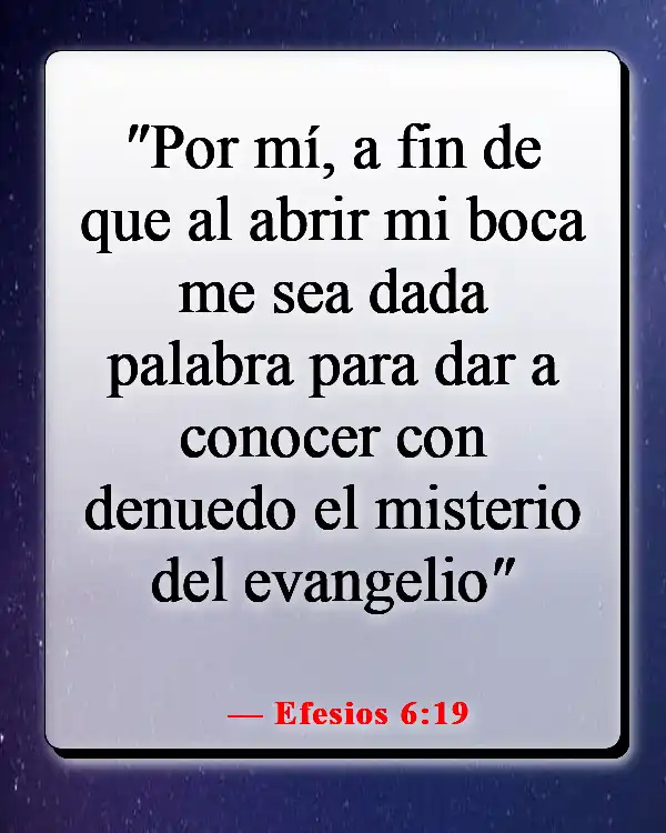 Versículos de la Biblia sobre compartir tu testimonio (Efesios 6:19)