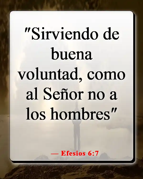 Versículos de la Biblia sobre servir a la iglesia (Efesios 6:7)