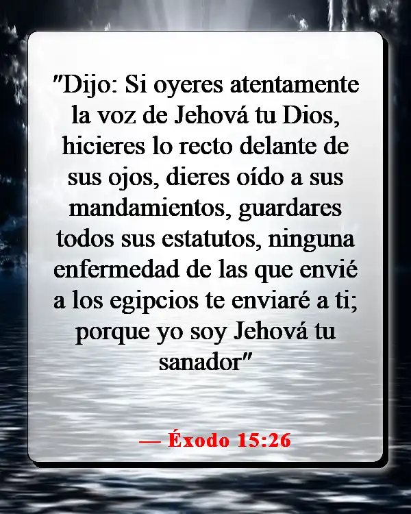 Versículo bíblico sobre luchar contra la enfermedad (Éxodo 15:26)