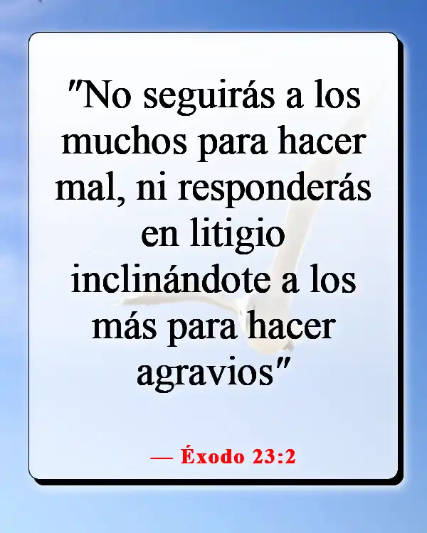 Versículo de la Biblia sobre la equidad y la igualdad (Éxodo 23:2)