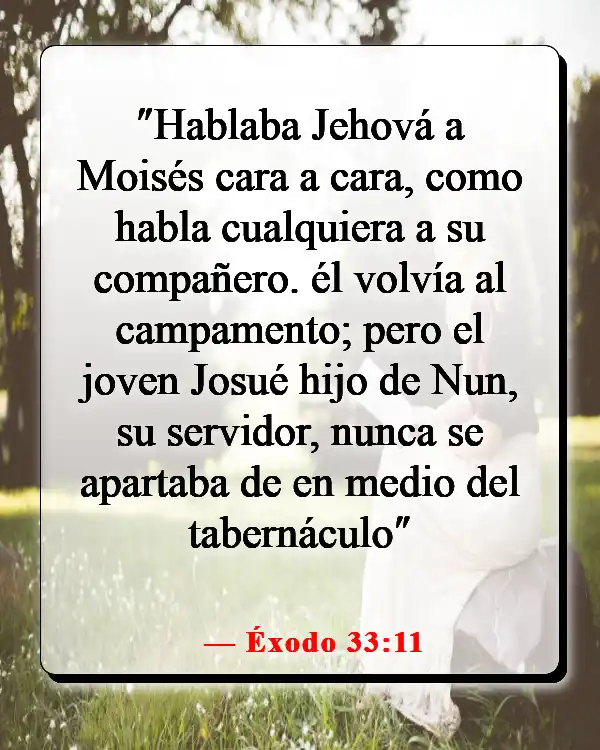 Versículos de la Biblia sobre la oración en tiempos difíciles (Éxodo 33:11)