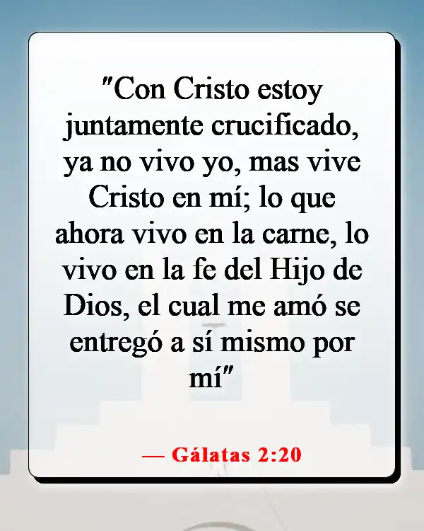 Versículos de la Biblia sobre enamorarse de Jesús (Gálatas 2:20)