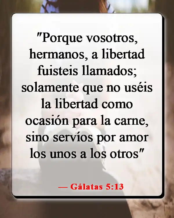 Versículos de la Biblia sobre trabajar juntos como equipo (Gálatas 5:13)