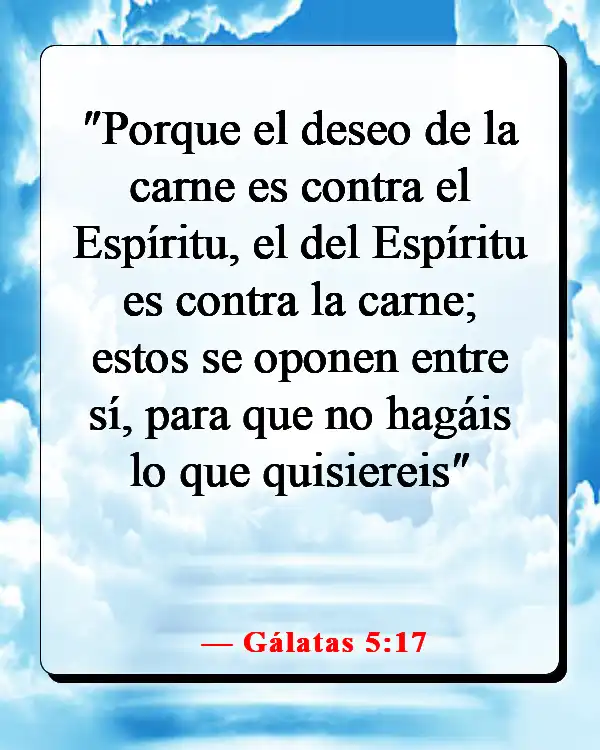 Versículos de la Biblia sobre las distracciones de Satanás (Gálatas 5:17)