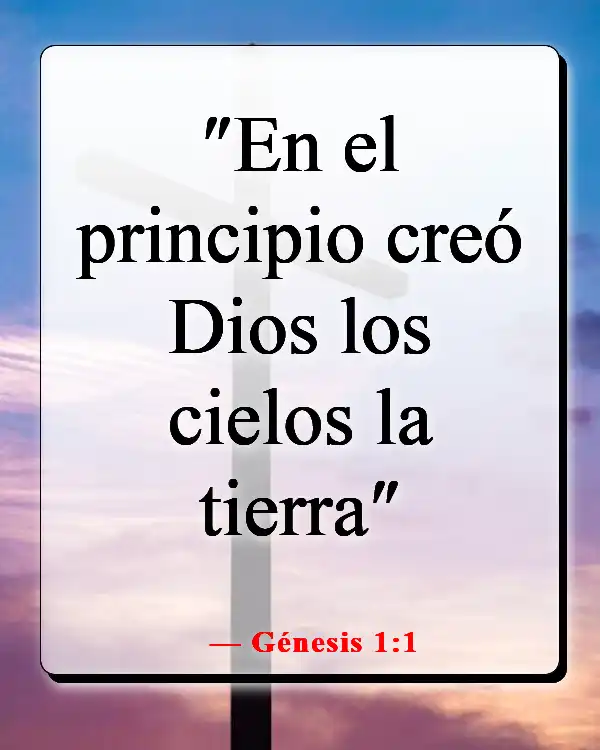 Versículos de la Biblia sobre los poderes y habilidades de Dios (Génesis 1:1)
