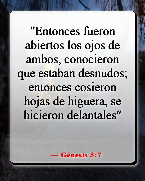 Versículos de la Biblia sobre exponer tu cuerpo (Génesis 3:7)